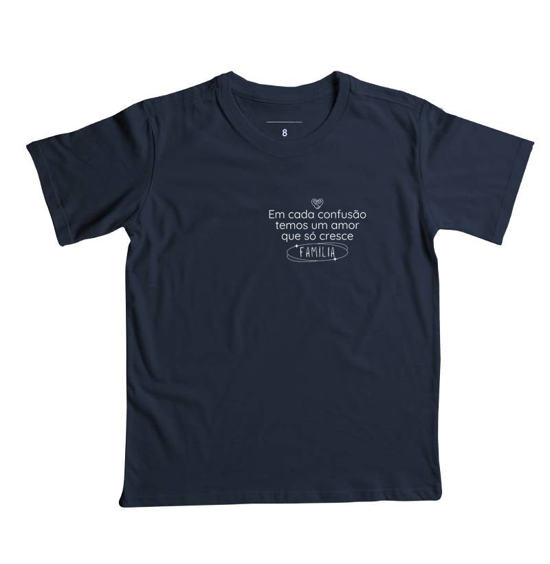 Camiseta Infantil - Família Confusão e amor que só cresce