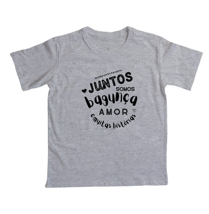 Camiseta Infantil  - Família Juntos somos Bagunça