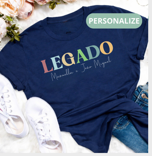 Camiseta Personalizada Legado de mãe