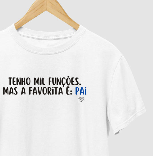 Camiseta Pai - Mil Funções