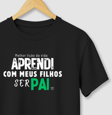 Camiseta Pai - Lição ser Pai - Filhos