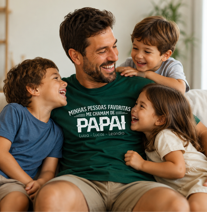 Camiseta Personalizada Minhas Pessoas Favoritas me chamam de PAPAI